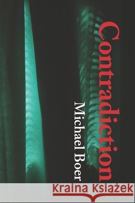 Contradiction Michael Boer 9781688608177