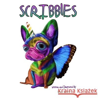 Scribbles Karissa Winters 9781688635449 Independently Published