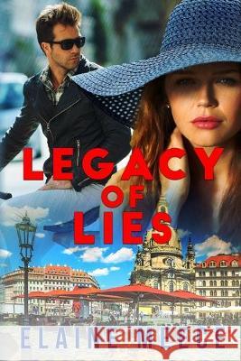 Legacy of Lies Elaine Meece 9781688704664