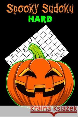 Spooky Sudoku Hard Amanda Yoos 9781688706262 Independently Published