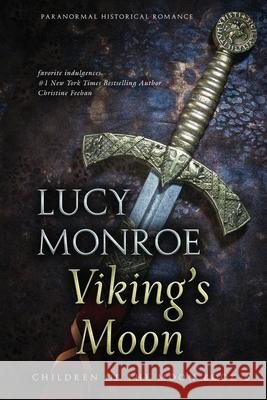 Viking's Moon Lucy Monroe 9781688796034 Independently Published