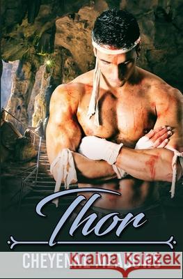 Thor Cheyenne Meadows 9781688810563 Independently Published