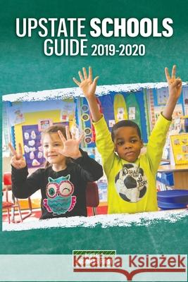 Upstate Schools Guide 2019-2020 Buffalo Business First 9781688902046 Independently Published