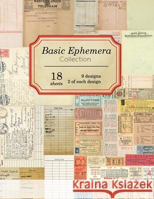 Basic Ephemera Collection: 18 sheets - 9 designs - 2 of each design Ilopa Journals 9781688915374 Independently Published