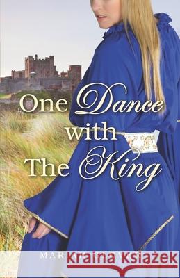 One Dance With The King Mariah Glover 9781688964334 Independently Published