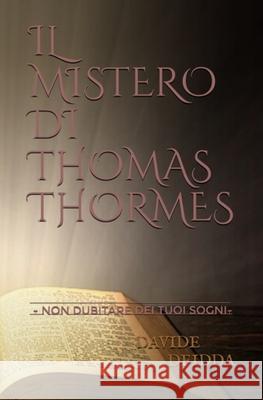 Il Mistero di Thomas Thormes Davide Deidda 9781689001168