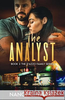 The Analyst Nancy C. Weeks 9781689004978 Independently Published