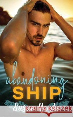 Abandoning Ship Susan Hawke 9781689021661