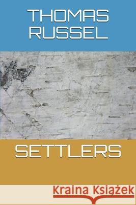 Settlers Thomas Russel 9781689098892