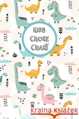 Kids Chore Chart: Daily and Weekly Responsibility Tracker for Children Nora K. Harrison 9781689132763 Independently Published