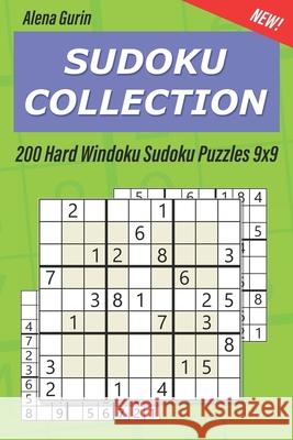 Sudoku Collection: 200 Hard Windoku Sudoku Puzzles 9x9 Alena Gurin 9781689142755 Independently Published