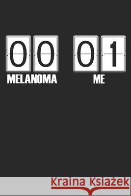 00 Melanoma 01 Me: Gift For Melanoma Cancer Patient( 120 Pages Dot Grid 6x9) Black Warrior 9781689167758 Independently Published