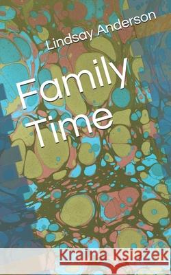 Family Time Lindsay Anderson 9781689417006