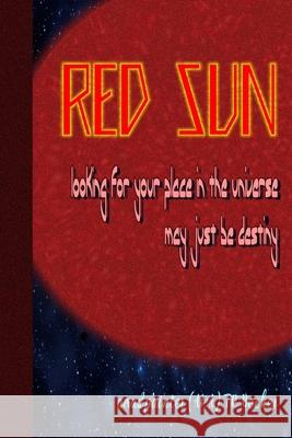 Red Sun Amadpainter (aka 9781689428477 Independently Published