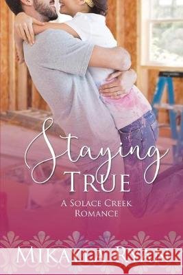 Staying True Mikayla Ryan 9781689439695