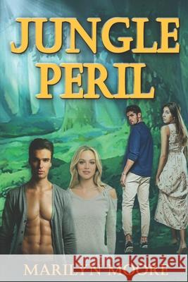 Jungle Peril Marilyn Moore 9781689439732 Independently Published