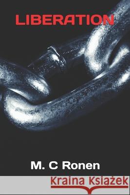 Liberation M. C 9781689639309 Independently Published