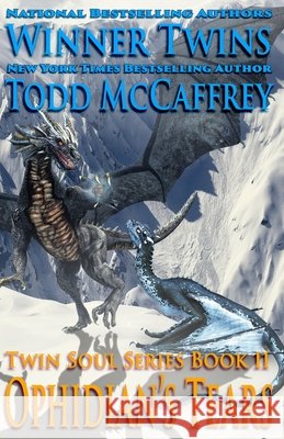 Ophidian's Tears Todd McCaffrey Winner Twins                             Brit Winner 9781689665650 Independently Published