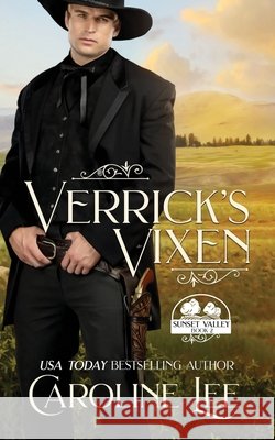 Verrick's Vixen Lee, Caroline 9781689755948 Independently Published