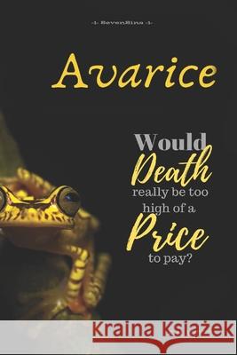 Avarice K M Whyte 9781689809962 Independently Published
