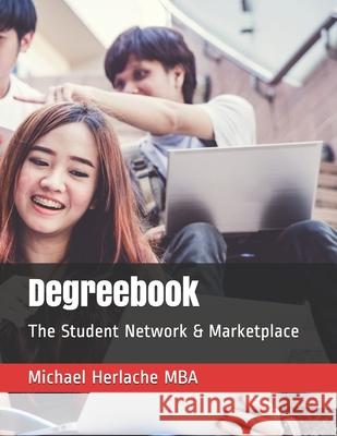 Degreebook Michael Herlache 9781689837217 Independently Published