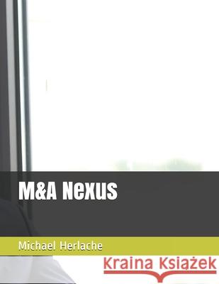 M&A Nexus Michael Herlach 9781689841757