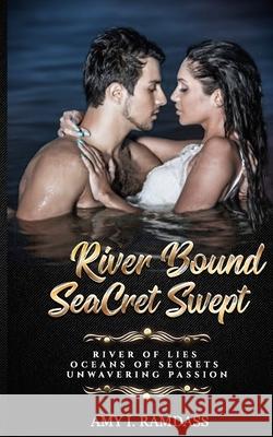 River Bound Seacret Swept Amy I. Ramdass 9781689843683 Independently Published