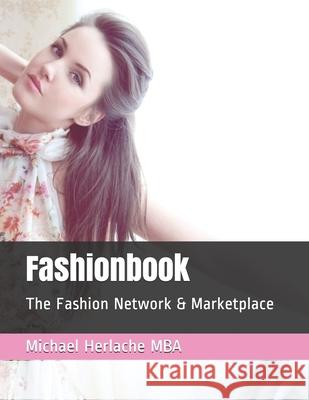 Fashionbook Michael Herlache 9781689951609 Independently Published