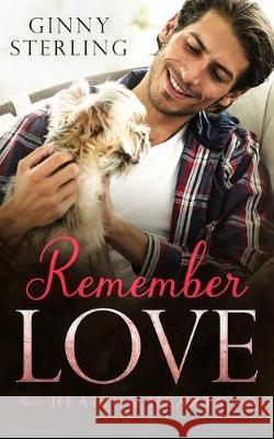 Remember Love Ginny Sterling 9781690025542