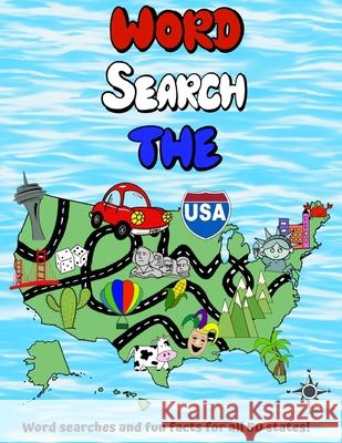 Word Search The USA: Word Searches and Fun Facts for all 50 States! - Large Print MM Puzzles 9781690054283 Independently Published