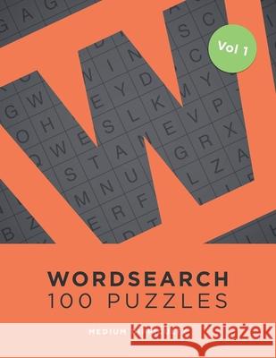 Wordsearch 100 Puzzles: Word Search Book For Adults - 100 Puzzles Tim Bird 9781690125952