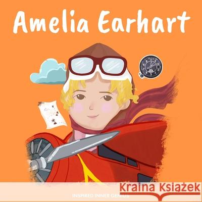 Amelia Earhart Inspired Inner Genius 9781690412373 Iig Pub