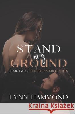 Stand My Ground Lynn Hammond 9781690628095 Independently Published