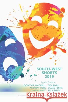 South-West Shorts 2019 Donyale Mackrill Sky River Andrew Turk 9781690912125