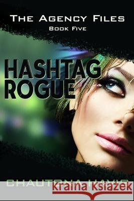 Hashtag Rogue Chautona Havig 9781690962755