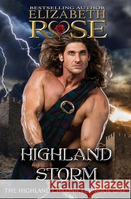 Highland Storm Elizabeth Rose 9781690993704 Independently Published