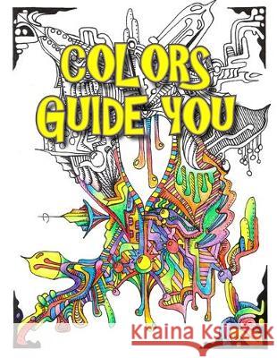 Colors Guide You Jonathan Smith 9781691060399