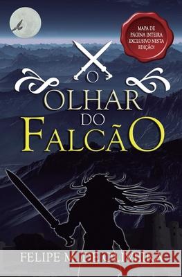 O Olhar do Falcão Oliveira, Felipe M. 9781691070268