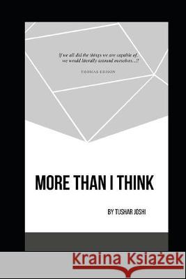 More Than I Think: Not meeting target is human Tushar Joshi 9781691139224