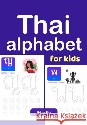 Thai alphabet for kids Nickkey Nick 9781691183944 Independently Published