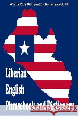 Liberian English Phrasebook and Dictionary John C. Rigdon 9781691224920