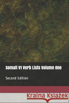 Somali V1 Verb Lists Volume One: Second Edition S. Bashir 9781691256969 Independently Published