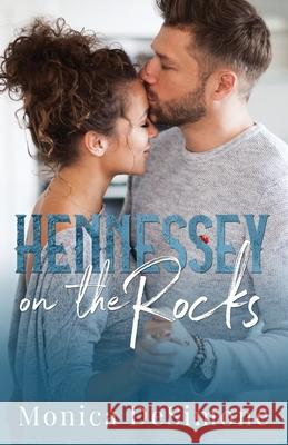 Hennessey on the Rocks Nadine Winningham Monica Desimone 9781691259007 Independently Published