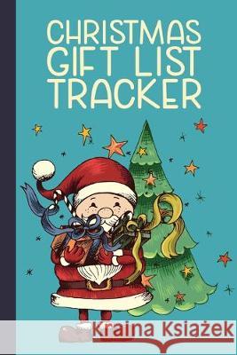 Christmas Gift List Tracker: A Gift Shopping List Book Weareads Books 9781691477388 Independently Published