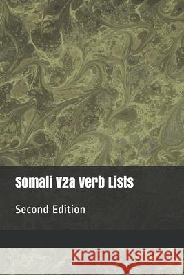 Somali V2a Verb Lists: Second Edition S. Bashir 9781691483815 Independently Published