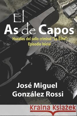 El As de Capos: Hazañas del sello criminal 