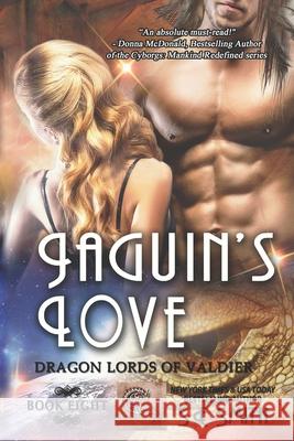 Jaguin's Love: Science Fiction Romance S E Smith 9781691501786 Independently Published