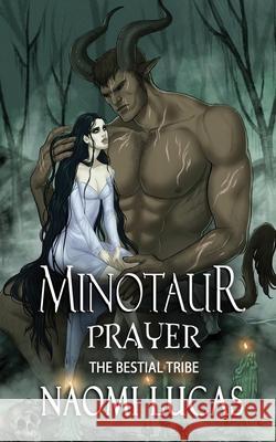 Minotaur: Prayer Naomi Lucas 9781691508495