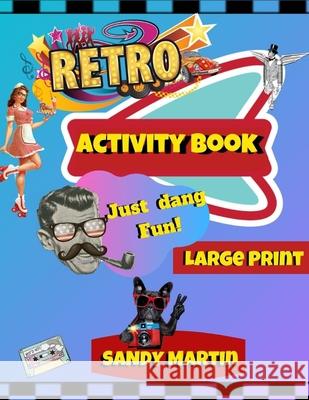 Retro Activity Book Sandy Martin 9781691666119