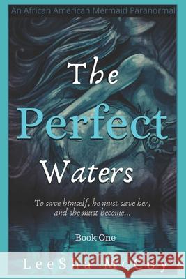 The Perfect Waters: Odessa. Book One Leesha McCoy 9781691724697 Independently Published